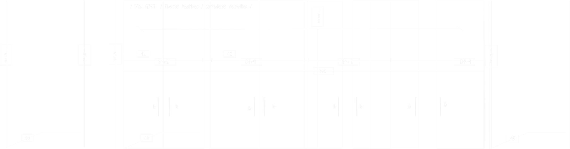 42 84+12 350 1 9 5 / Mod G387  / Puertas Abatibles / correderas neumática /  16 45 1 8 0 16 16 16 16 16 16 16 42 104+9 84+12 104+9 1 9 5 1 9 5 45 1 9 5 45