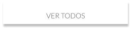 VER TODOS